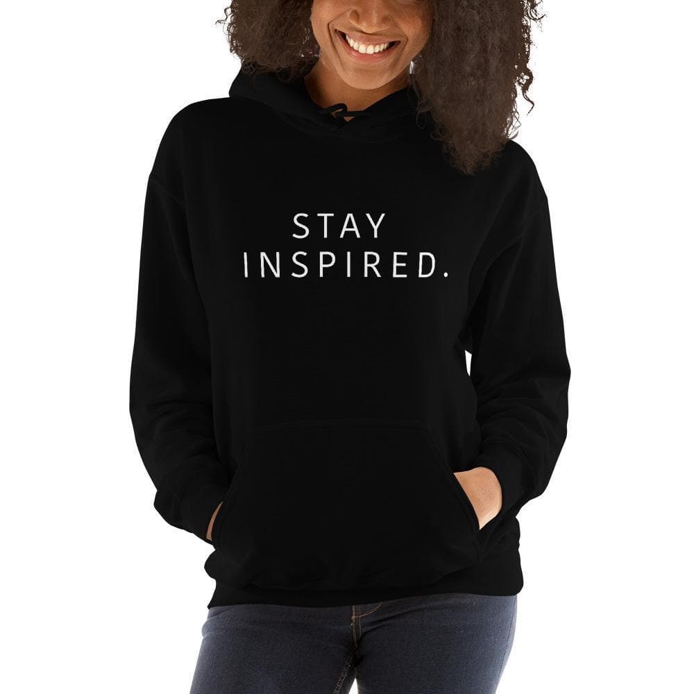 Stay Inspired. Hoodie (Unisex)